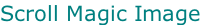 Scroll Magic Image