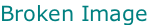 Broken Image