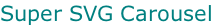 Super SVG Carousel