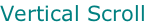 Vertical Scroll