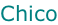 Chico
