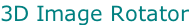 3D Image Rotator